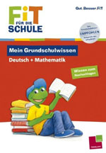 Fit fuer die Schule - Das kann ich. Lesen und schreiben. 1. Klasse